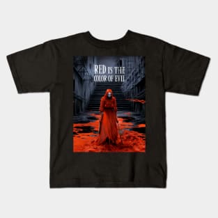 Halloween Red 2: Red is the Color of Evil on a Dark Background Kids T-Shirt